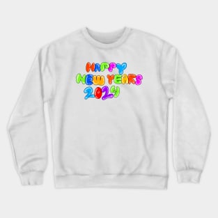 Happy new year 2024 buble letter colourful Crewneck Sweatshirt